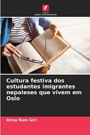 Cultura festiva dos estudantes imigrantes nepaleses que vivem em Oslo