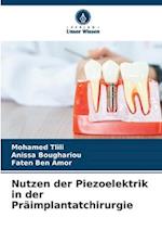 Nutzen der Piezoelektrik in der Präimplantatchirurgie