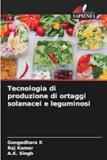 Tecnologia di produzione di ortaggi solanacei e leguminosi