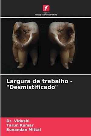 Largura de trabalho - "Desmistificado"