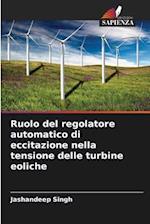 Ruolo del regolatore automatico di eccitazione nella tensione delle turbine eoliche