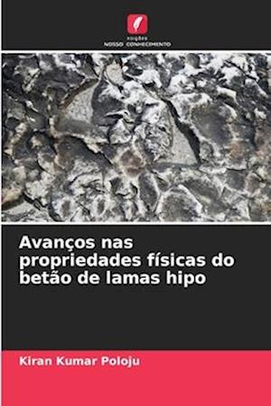 Avanços nas propriedades físicas do betão de lamas hipo