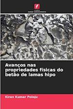 Avanços nas propriedades físicas do betão de lamas hipo