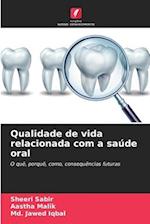 Qualidade de vida relacionada com a saúde oral