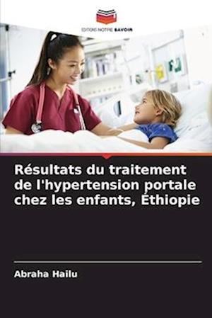 Résultats du traitement de l'hypertension portale chez les enfants, Éthiopie