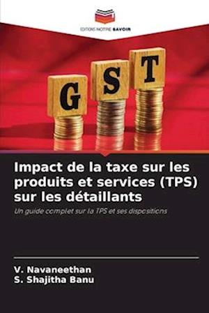 Impact de la taxe sur les produits et services (TPS) sur les détaillants