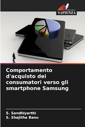 Comportamento d'acquisto dei consumatori verso gli smartphone Samsung