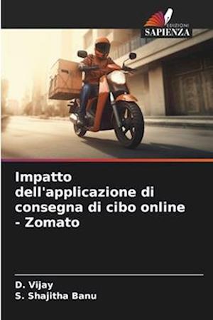 Impatto dell'applicazione di consegna di cibo online - Zomato