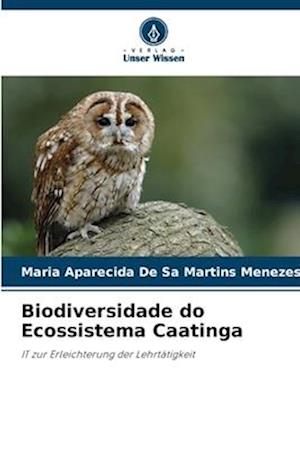 Biodiversidade do Ecossistema Caatinga