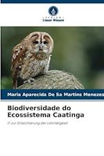 Biodiversidade do Ecossistema Caatinga