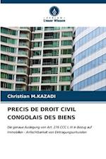 PRECIS DE DROIT CIVIL CONGOLAIS DES BIENS