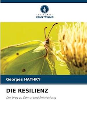 DIE RESILIENZ