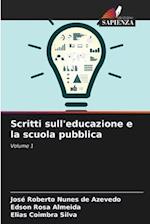 Scritti sull'educazione e la scuola pubblica