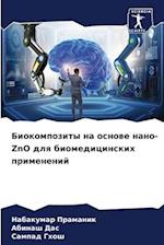 Biokompozity na osnowe nano-ZnO dlq biomedicinskih primenenij