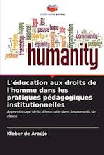 L'éducation aux droits de l'homme dans les pratiques pédagogiques institutionnelles