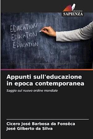 Appunti sull'educazione in epoca contemporanea