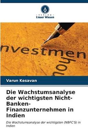 Die Wachstumsanalyse der wichtigsten Nicht-Banken-Finanzunternehmen in Indien