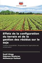 Effets de la configuration du terrain et de la gestion des résidus sur le soja