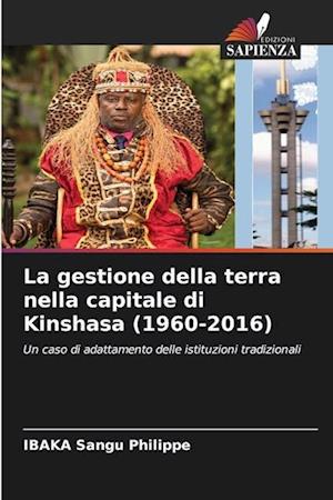 La gestione della terra nella capitale di Kinshasa (1960-2016)