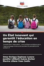 Un État innovant qui garantit l'éducation en temps de crise