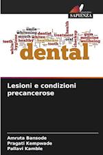 Lesioni e condizioni precancerose