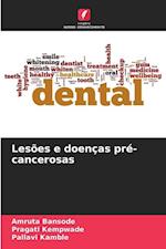 Lesões e doenças pré-cancerosas