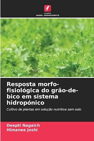 Resposta morfo-fisiológica do grão-de-bico em sistema hidropónico