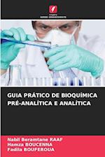 GUIA PRÁTICO DE BIOQUÍMICA PRÉ-ANALÍTICA E ANALÍTICA