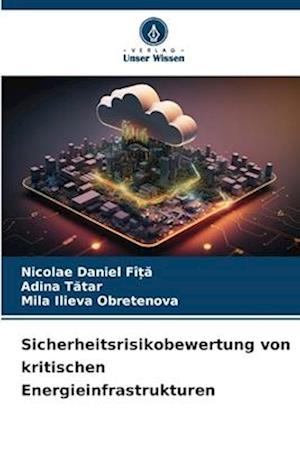 Sicherheitsrisikobewertung von kritischen Energieinfrastrukturen