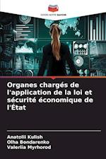 Organes chargés de l'application de la loi et sécurité économique de l'État