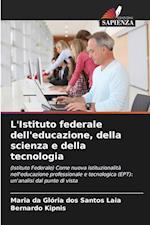 L'Istituto federale dell'educazione, della scienza e della tecnologia