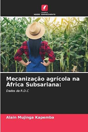 Mecanização agrícola na África Subsariana: