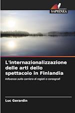 L'internazionalizzazione delle arti dello spettacolo in Finlandia