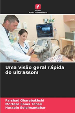 Uma visão geral rápida do ultrassom