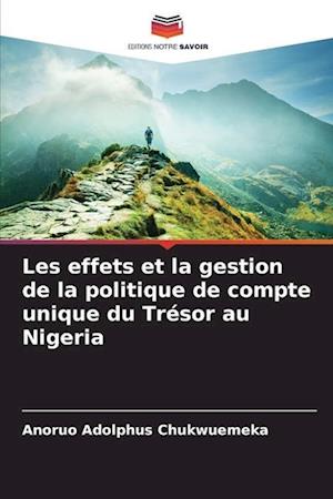 Les effets et la gestion de la politique de compte unique du Trésor au Nigeria