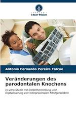 Veränderungen des parodontalen Knochens