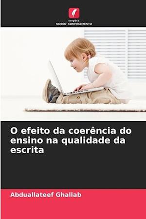 O efeito da coerência do ensino na qualidade da escrita