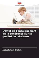 L'effet de l'enseignement de la cohérence sur la qualité de l'écriture