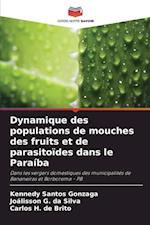 Dynamique des populations de mouches des fruits et de parasitoïdes dans le Paraíba