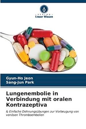 Lungenembolie in Verbindung mit oralen Kontrazeptiva