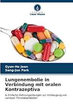 Lungenembolie in Verbindung mit oralen Kontrazeptiva