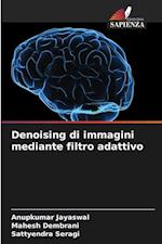 Denoising di immagini mediante filtro adattivo