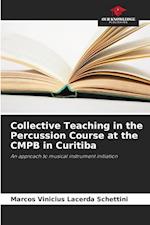 Collective Teaching in the Percussion Course at the CMPB in Curitiba