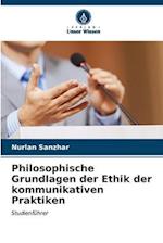 Philosophische Grundlagen der Ethik der kommunikativen Praktiken