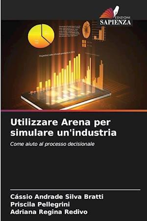 Utilizzare Arena per simulare un'industria