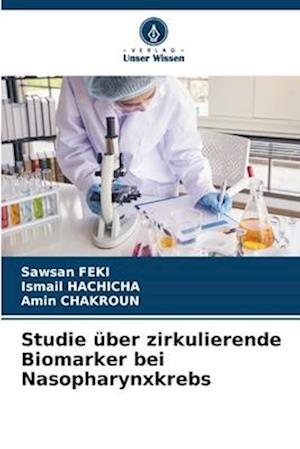 Studie über zirkulierende Biomarker bei Nasopharynxkrebs