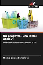 Un progetto, una lotta: ACREVI