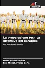 La preparazione tecnica offensiva del karateka