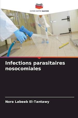 Infections parasitaires nosocomiales