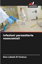 Infezioni parassitarie nosocomiali